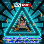 Buletin Slot OnlineTerbaru Info Game Promo dan Jackpot